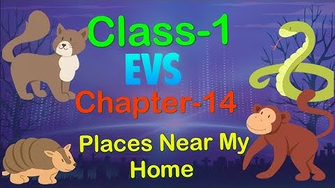 #Class-1||EVS||Chapter-14||Places Near My Home 🏡 Cordova smart learning with Vijyoaccounts