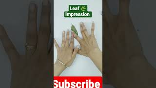 🌿 Leaf Impression||#diy #howtomake #youtubepartner #shorts#leaf #impression  @RushCreativityHouse