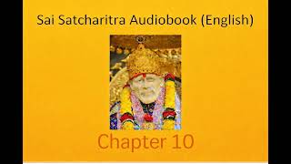 Shirdi Sai Satcharitra Chapter 10 - English Audiobook 