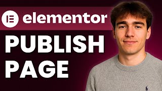 How to Publish a Page in WordPress Elementor (Tutorial 2026)