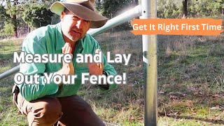 How to Avoid the Most Common Mistakes When Measuring and Setting Out Your Fence