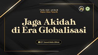 [LIVE KAJIAN ISLAM]  JAGA AKIDAH DI ERA GLOBALISASI  | Syaikh Dr. Akram Ziyadah
