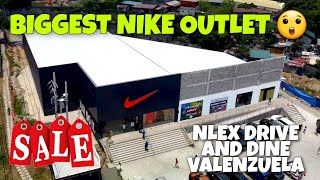 WOW BIGGEST NIKE OUTLET NLEX DRIVE AND DINE VALENZUELA CITY SOUTHBOUND -  YouTube