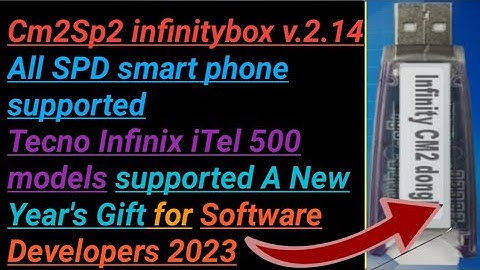 cm2 sp2 v.2.14 all SPD infinix tecno iTel 500 model added A New Year Gift for Software Developers