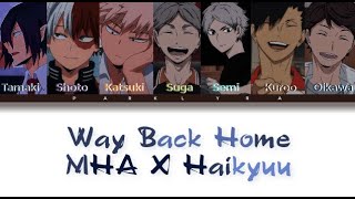 「WAY BACK HOME」MHA X Haikyuu Version [Switching Vocals]