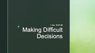 3-28-21 | John Baker | Making Difficult Decisions