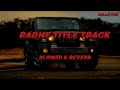 RADHE TITLE TRACK SLOWED REVERB THE SALMAN KHAN