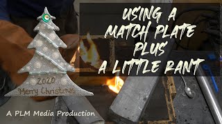 Using a match plate plus a little rant