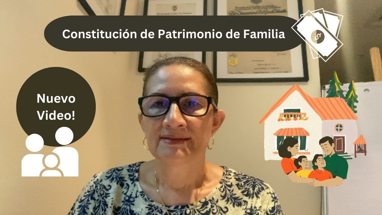 Constitución Patrimonio de Familia en Colombia