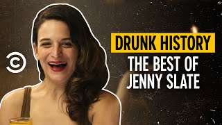 The Best of Jenny Slate -  Drunk History