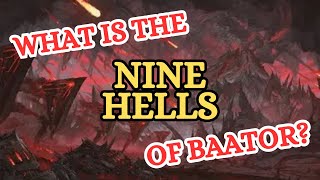 The Nine Hells Explored/ D&D Lore of Baator!