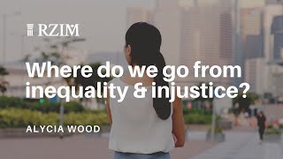 Where do we go from inequality and injustice?