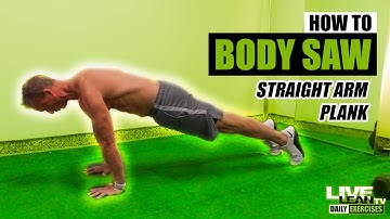 How To Do A STRAIGHT ARM PLANK BODY SAW | Exercise Demonstration Video and Guide