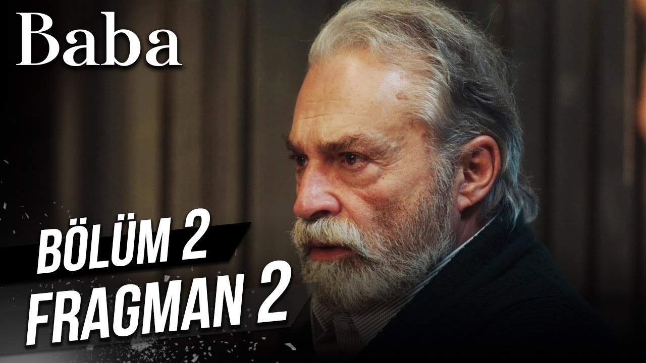 Baba 2. Bölüm 2.Fragman - YouTube