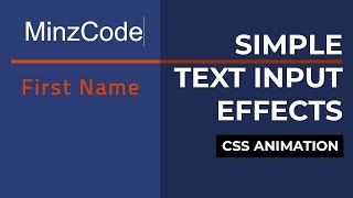 Simple Text Input Effects - CSS Transition