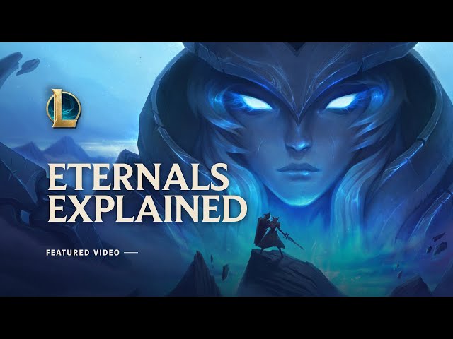 Eternals FAQ - League of Legends – League of Legends Support