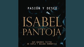 Video thumbnail of "Isabel Pantoja - Yo Soy... Esa"