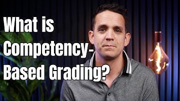 What is Competency-Cased Grading?