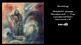 Ranking INHUMAN (Code: Pandorum) - The Lovecraftian Horrors LP