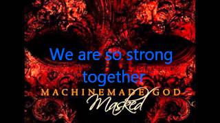 Machinemade God - For Those Who Care (Lyrics)