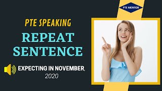 PTE REPEAT SENTENCE | MOST EXPECTED IN NOVEMBER (2020)