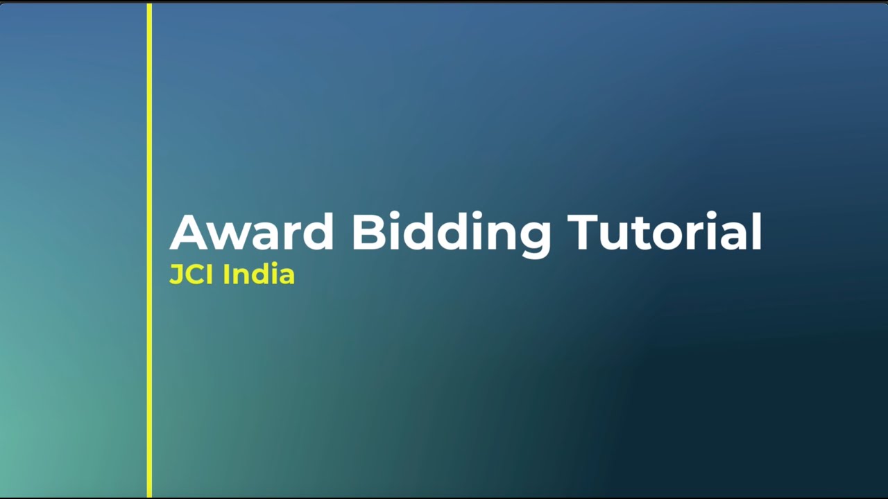 JCI India - Award bidding tutorial for both ZoneCon and NATCON