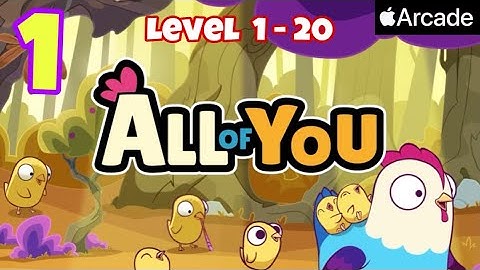 ALL OF YOU - Apple Arcade - First Gameplay - Level 1 to 20 Walkthrough - iPhone 11 Pro Max
