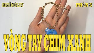 HƯỚNG DẪN NẶN ĐẤT NẶN THÀNH VÒNG TAY CHIM XANH PHẦN 3 VÔ CÙNG TINH TẾ-Huyền Clay -  4K Video Quality