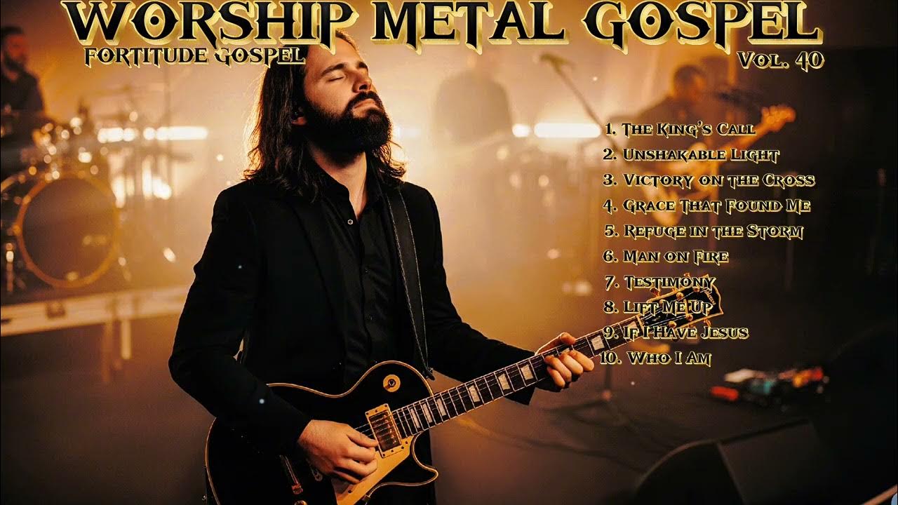 Worship Metal Gospel - Unshakable Altar Fortitude Gospel 2025 Worship Metal Gospel - Unshakable Altar Fortitude Gospel 2025
