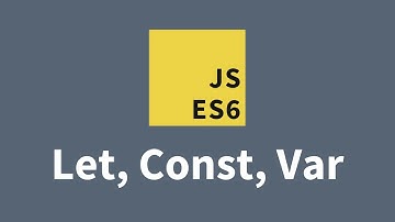 [ES6 教學] Let, Const, Var 有什麼差別？