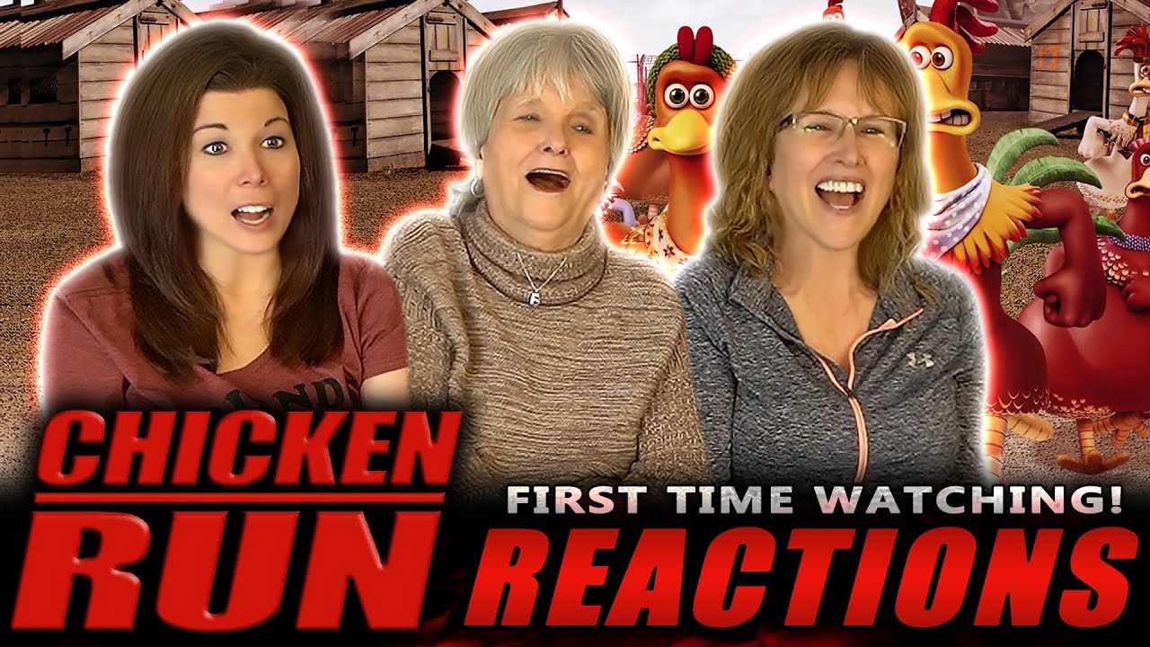 Chicken Run | Reactions