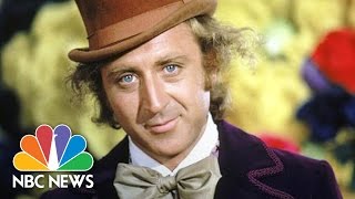 Famous Remembering Gene Wilder | NBC News Wealth
