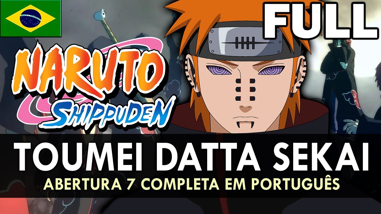 NARUTO SHIPPUDEN Abertura 7 Completa em Português - Toumei Datta Sekai  (PT-BR)  Nós lançamos nossa versão em Português da Abertura 7 de Naruto  Shippuden! Solte um Rasengan no Like pra fortalecer