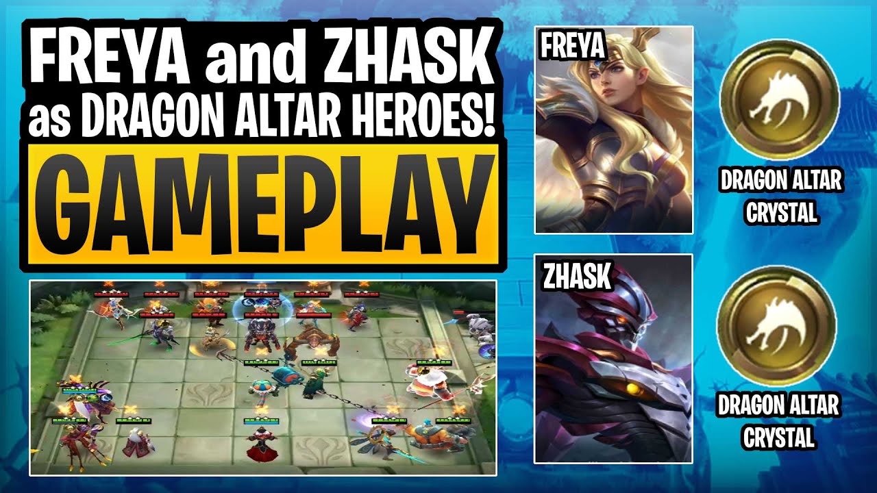 FREYA AND ZHASK WITH DRAGON ALTAR CRYSTAL! META DUO IN MAGIC CHESS! TOP 1 GLOBAL MAGIC CHESS SEASON2