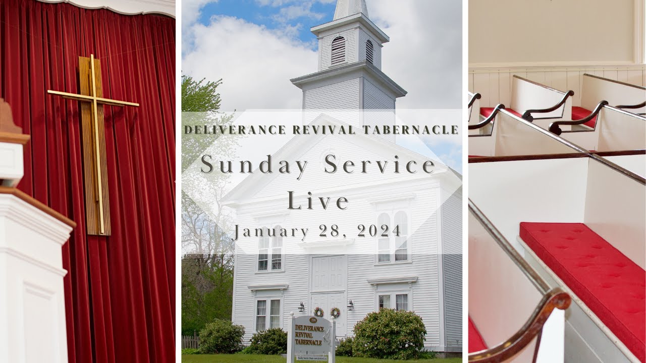 Deliverance Revival Tabernacle Sunday Live Stream 1/28/24 YouTube
