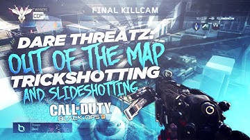Dare Threatz: INSANE OUT OF THE MAP TRICKSHOT (BO3 SLIDESHOTTING/OOM ONLINE)