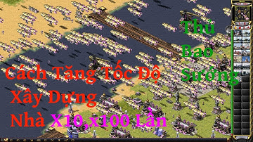 Red Alert 2 _ Tuyệt Chiêu Tăng Tốc Độ Xây Dựng Nhà Trong Game Ra2