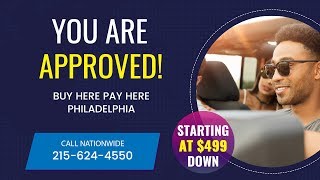 Buy Here Pay Here in Philadelphia |  how financing get pre-approved