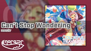 nora2r - Cant Stop Wondering