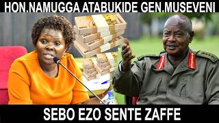 HON NAMUGGA ATABUKIDE GEN MUSEVENI SEBO EZO SENTE ZAFFE