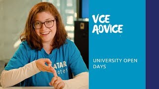 VCE Advice | Open Days