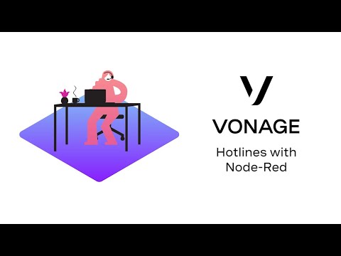 Vonage Business Communications: Hotlines With Node Red