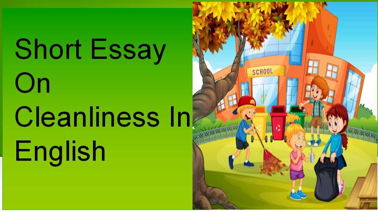 cleanliness essay for class 2