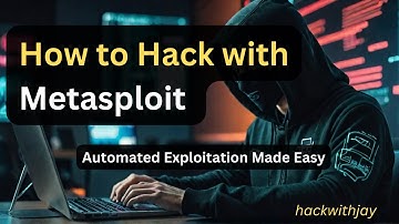 How to Hack with Metasploit