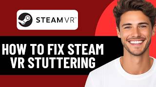 HOW TO FIX STEAM VR STUTTERING 2026! (EASY FIX)