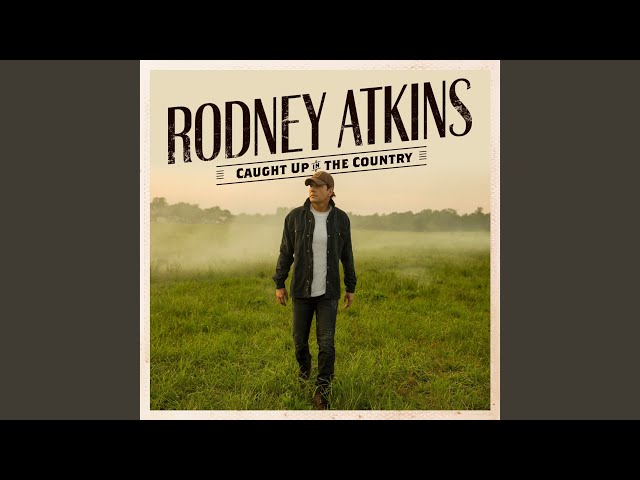 Rodney Atkins - Waiting on a Good Day