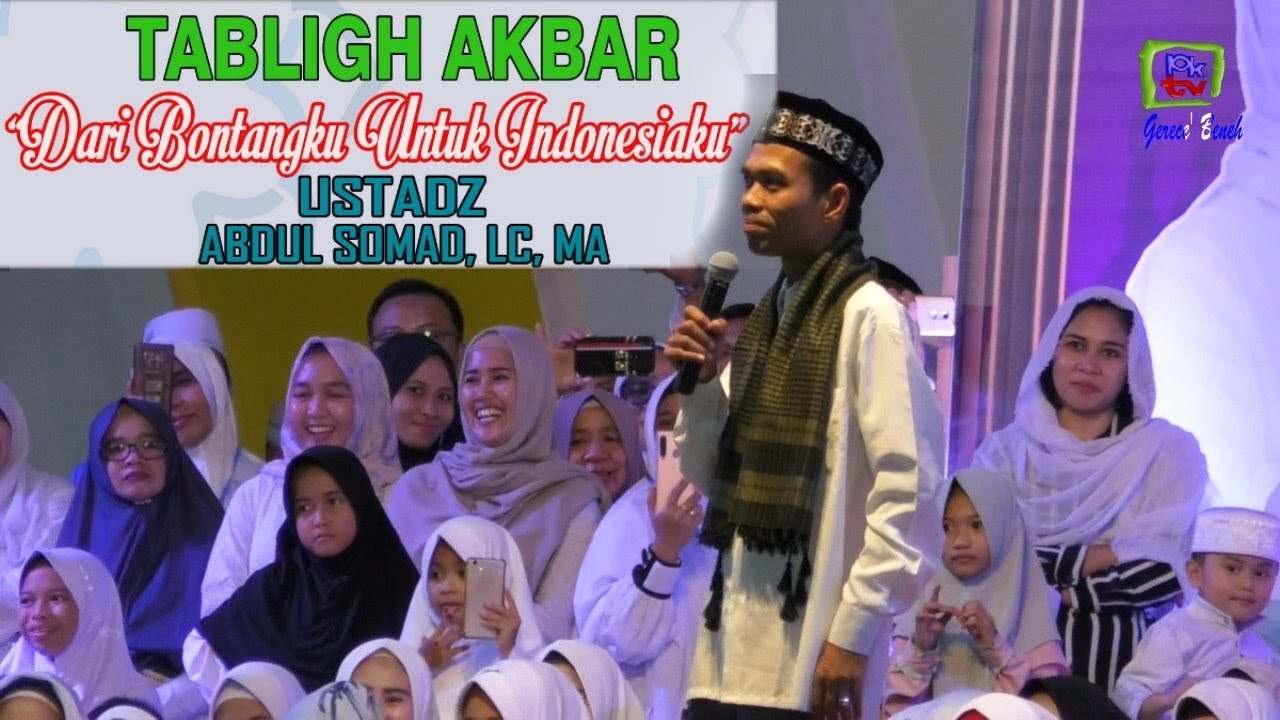 TABLIGH AKBAR USTADZ ABDUL SOMAD, LC,MA (UAS) BONTANG 24 FEB 2019