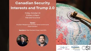 Panel 4: “Nuclear Weapons vs Nuclear Arms Control and Disarmament”