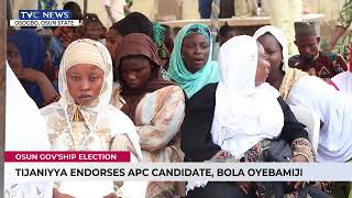Tijaniyya Endorses APC Candidate, Bola Oyebamiji Ahead Osun Poll screenshot 5