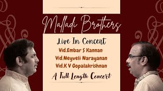 Malladi Brothers | Embar S Kannan | Nevyeli Narayanan | KV Gopalakrishnan | Live in Concert
